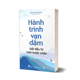 Sách - Hành Trình Vạn Dặm Bắt Đầu Từ Một Bước Chân