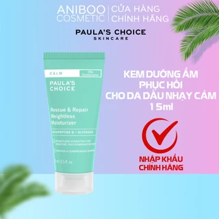 Kem dưỡng ẩm phục hồi cho da nhạy cảm và dầu Aniboo Calm Rescue & Repair Weightless Moisturizer Paula's Choice 15mL 9227