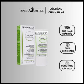 Kem se nhỏ lỗ chân lông Bioderma Sebium Pore Refiner - 30ml