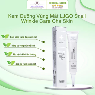 Kem Dưỡng Vùng Mắt LJGO Snail Wrinkle Care Cha Skin - Kem Dưỡng Mắt Minh Anh Authstore Giúp Tăng Cường Độ Ẩm Lành Tính