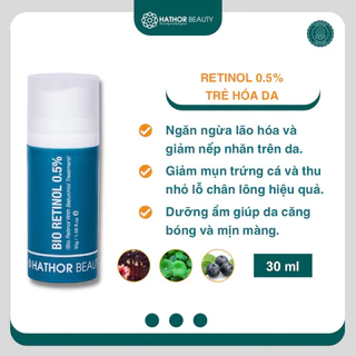 Kem Retinol 0.5% Hathor Beauty 30g kem dưỡng da ngừa lão hóa giảm mụn mờ nám hiệu quả chính hãng