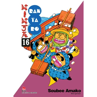 Truyện tranh Ninja Rantaro - Tập 16 - NXB Kim Đồng - Ninja loạn thị