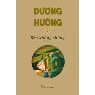 Sách - Bến không chồng - Bìa Cứng (NXB Trẻ)