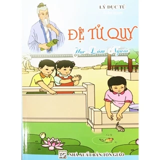 Sách - Đệ Tử Quy Học Làm Người ( In Màu )