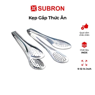 Kẹp gắp thức ăn inox SUBRON đầu tròn 3 kích thước 9/12/14 inch, kẹp nướng thịt, cây gắp đồ nóng