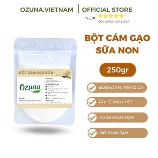 Bột cám gạo sữa non 250g nguyên chất hữu cơ Ozuna trắng da, dưỡng ẩm, mờ thâm sạm