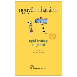 Sách - Ngôi trường mọi khi (khổ nhỏ) - NXB Trẻ