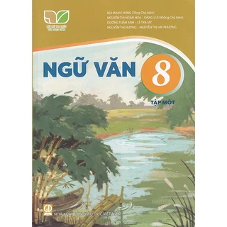 Sách - Ngữ văn 8 tập 1 (Kết nối tri thức với cuộc sống)