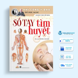 Sách Vanlangbooks - Sổ Tay Tìm Huyệt