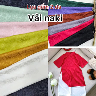 [ VẢI NAKI ] Vải lụa Gấm hoạ tiết 2 da may áo dài, đồ bà ba, pijama,vv..( xem mô tả hiểu rõ hơn về sản phẩm)