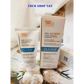 [Hàng Pháp] Kem chống nắng dành cho da bị nám, sắc tố đen Ducray Melascreen Fluide Antitaches Protecteur SPF50+ 50ml