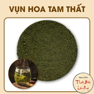 Tấm hoa tam thất 1kg, vụn hoa tam thất thơm, sạch - Lãn Ông