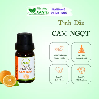 Tinh Dầu Cam Ngọt AN NATURE VN - 100% Tinh Dầu Thảo Mộc Thiên Nhiên