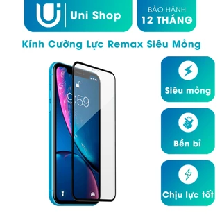 Kính Cường Lực Trong Suốt Remax Siêu Mỏng 0,1 mm Bo Viền Chính Hãng, Bảo Hành 12 Tháng - Uni Shop