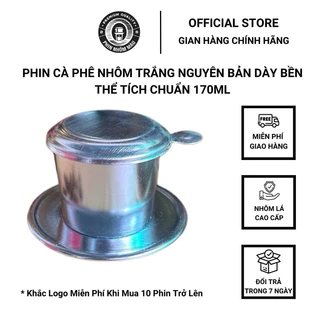 Phin Pha Cà Phê Nhôm Trắng Nguyên Bản Phin Dày Dặn Chắc Chắn - Phin Nhôm Màu