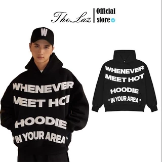 Áo Khoác Hoodie WHENEVER in Siêu đẹp hot Trend Vải nỉ bông