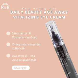 Kem dưỡng mắt Daily Beauty Age Away Vitalizing Eye Cream