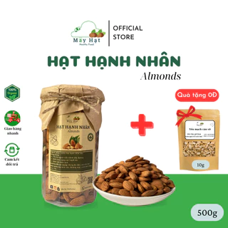 Hạt hạnh nhân Mỹ Mây Hạt  Loại 1 tách vỏ đã sấy chín nguyên vị 500g