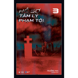 Sách - Hồ Sơ Tâm Lý Phạm Tội (Tập 3) - AZB