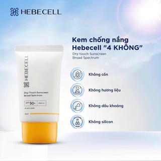 Kem chống nắng phổ rộng Dry - Touch Suncreen Board Spectrum Hebecell