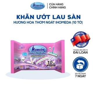 Khăn Ướt Lau Sàn iHomeDa Hương Hoa Thơm Ngát (10 Tờ)