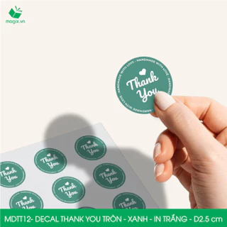 MDTT12 - D2.5cm - 50  Sticker Thank you, decal Thank you tròn dán hộp carton, tem cám ơn, nhãn dán cảm ơn