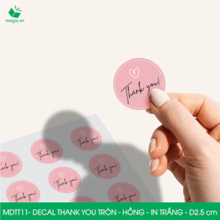 MDTT11 - D2.5cm - 500 Sticker Thank you, decal Thank you tròn dán hộp carton, tem cám ơn, nhãn dán cảm ơn