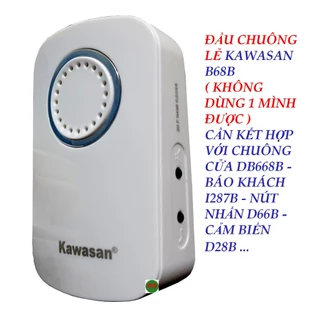 Đầu chuông lẻ Kawasan B68K - chi tiết rời không dùng 1 mình được - phải kết hợp với chuông DB668B hoặc I287B