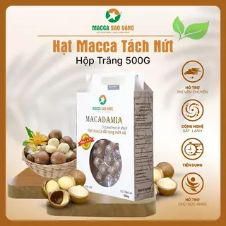 Hạt macca tách nứt, sấy khô - Macca Sao Vàng Cao Cấp - Loại hộp trắng 500G- Size to 25+mm- Anh Chính macca