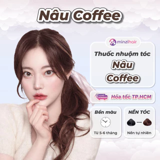 Thuốc Nhuộm Tóc Màu NÂU COFFEE - NÂU CAFE - Lên Từ Nền Đen - Minzihair, Minzihair HCM