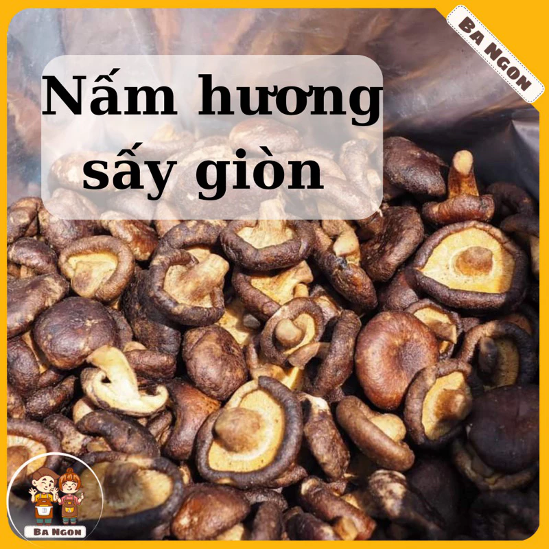 Nấm hương sấy thăng hoa - giòn tan Loại A - nấm hương sấy muối hồng không độn bột, ít muối - thơm béo