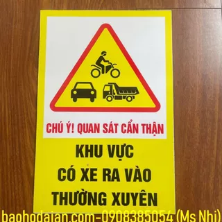 Biển báo chú ý quan sát cẩn thận khu vực có xe ra vào thường xuyên