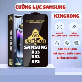 Kính cường lực Samsung A33, A73, A53 5G Kingkong full màn | Miếng dán bảo vệ màn hình cho ss galaxy | wolfcase