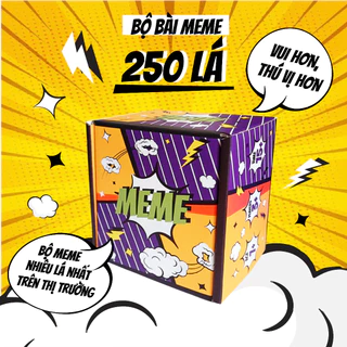 Bộ bài MEME 250 lá Quẩy Lên Nào Bạn Êi, bộ bài vui vẻ hài hước để chơi cùng nhóm bạn