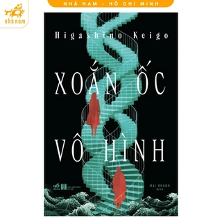 Sách - Xoắn ốc vô hình - Higashino Keigo (Nhã Nam HCM)