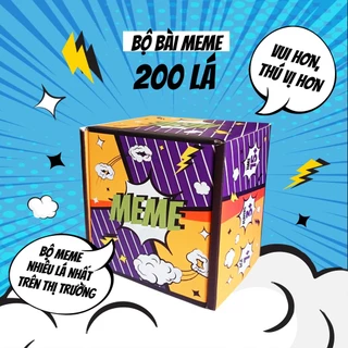 Bộ bài MEME 200 lá Quẩy Lên Bạn Êi, bộ bài giải trí vui vẻ để chơi cùng bạn bè