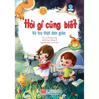 Sách - Hỏi gì cũng biết - Vũ trụ thật đơn giản