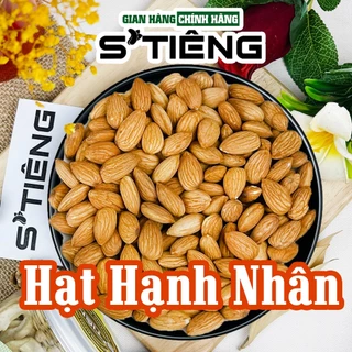 Hạt Hạnh Nhân Tươi Sống - Sấy Chín - Rang Bơ - Cắt Lát STIENG