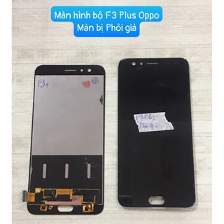 Màn Hình bộ F3 Plus Oppo ( Màn Phôi Già)