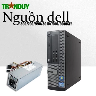 Nguồn máy tính Dell Optiplex 390,790,990,3010,7010,9010 SFF Háng Tháo Máy Nguyên Zin, Bảo Hành 1 năm