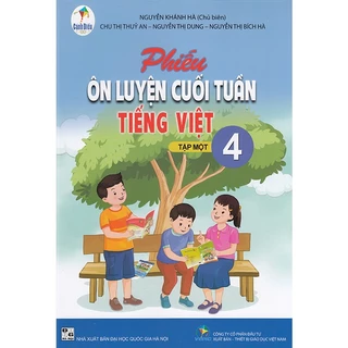 Sách - Phiếu ôn luyện cuối tuần Tiếng Việt 4 tập 1 (Cánh diều)