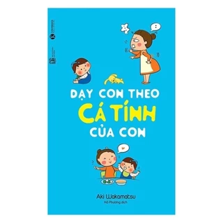 Sách - Dạy con theo cá tính của con - Thái Hà Books