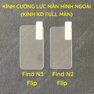 Kính cường lực màn hình ngoài (ko full) Oppo Find N2 Flip (n2flip)/ N3 Flip (n3flip) trong suốt, bảo vệ toàn diện