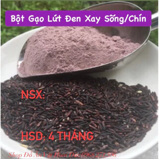 (Tuyển sỉ) 1kg bột gạo lứt đen sống/chín dùng làm bánh hay nấu cháo cho người ăn kiêng (Nhận làm bột theo yêu cầu)