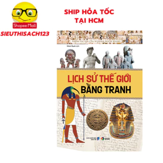 Sách - Lịch sử thế giới bằng tranh ( Đại Mai )