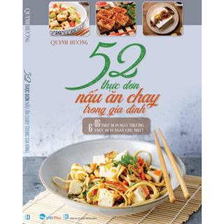 Sách - 52 Thực Đơn Nấu Ăn Chay Trong Gia Đình (VT)