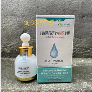 Serum Dưỡng Trắng Se Khít Lỗ Chân Lông Cấp Nước Cho Làn Da Linh Chi Vàng Vip Thế Hệ Mới 30ml