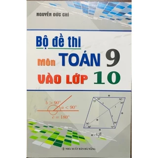 Sách - Bộ đề thi môn Toán vào lớp 10