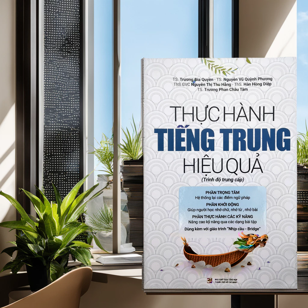 Sách Thực hành tiếng Trung hiệu quả - Trình độ Trung cấp