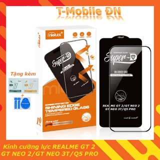 Kính cường lực Realme GT 2 5 NEO 2 3 3T 5 SE Q5 Q5i Pro 5G Super D Full màn